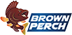 Brown Perch Brown Perch